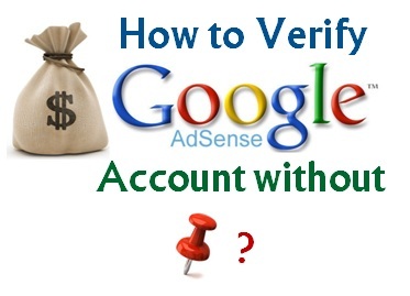 Verify Google Adsense Account without PIN